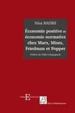 Économie positive et économie normative chez Marx, Mises, Friedman et Popper