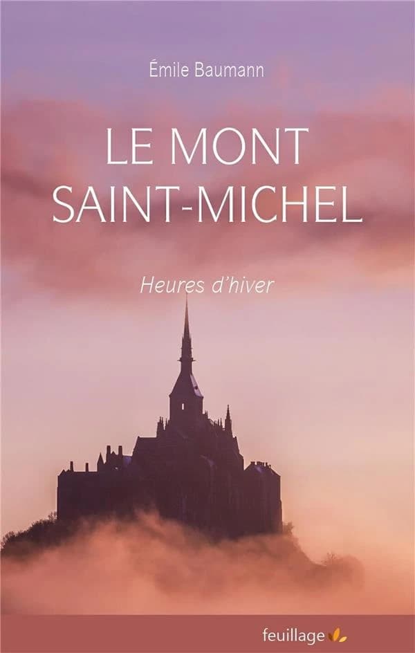 Le mont-Saint-Michel. Heures d'hiver