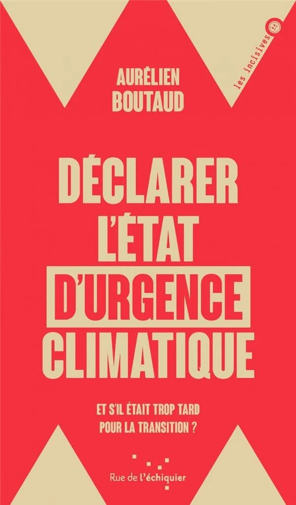 Déclarer l'état d'urgence climatique : Et s'il était trop ta