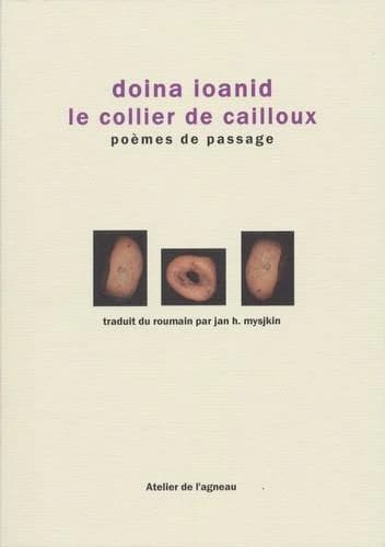 Le collier de cailloux : poèmes de passage
