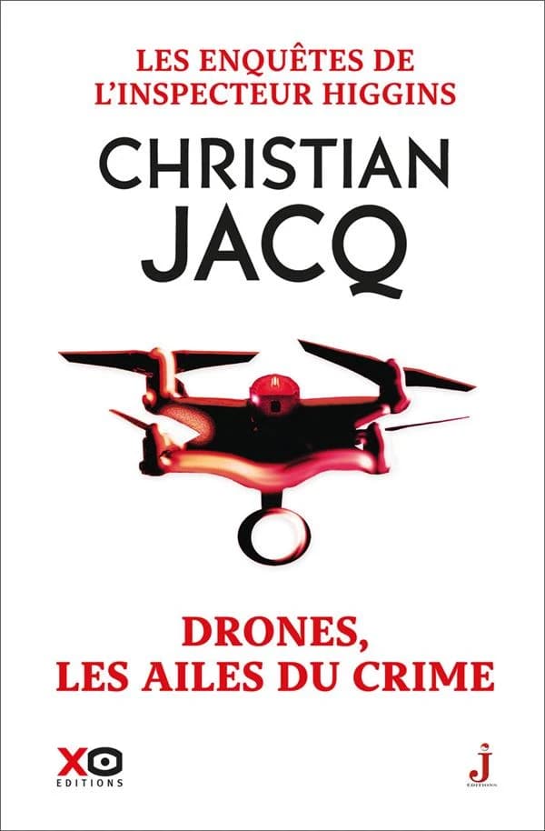 Drones, les ailes du crime : les enquêtes de l'inspecteur Higgins