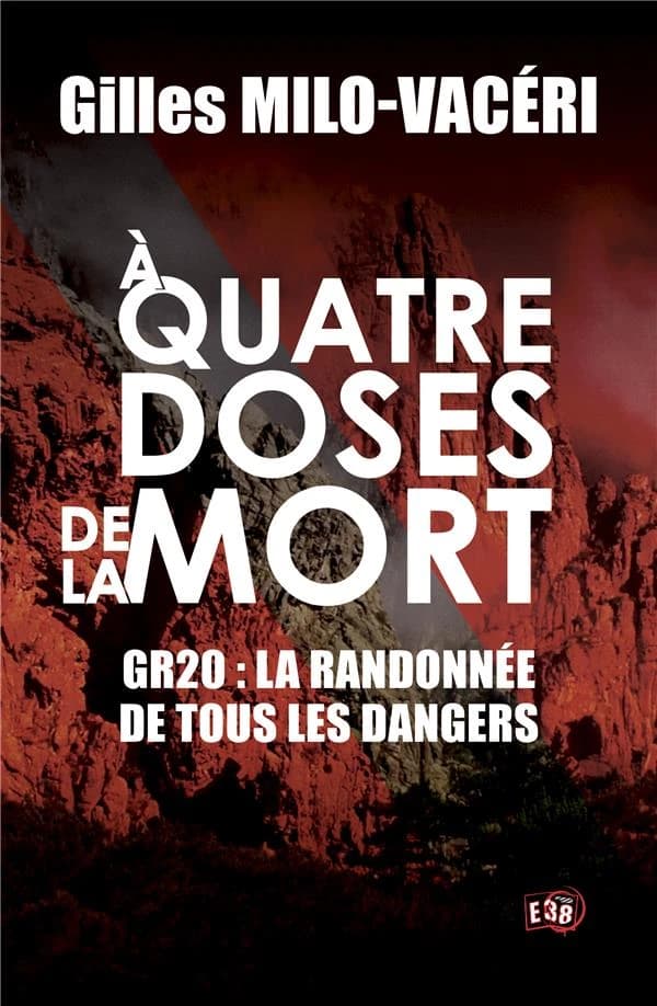 À quatre doses de la mort : roman