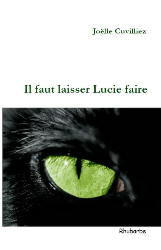 Il faut laisser Lucie faire : nouvelles
