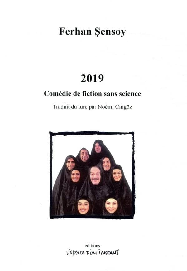 2019 : comédie de fiction sans science (Istanbul 2008)
