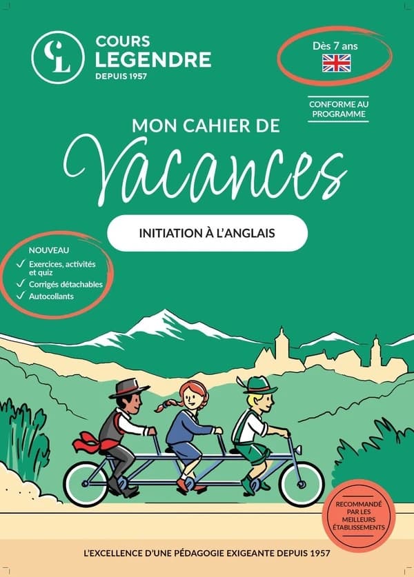 Cours Legendre : Mon cahier de vacances Initiation à l'anglais : Exercices et Quiz Corrigés détachables Autocollants