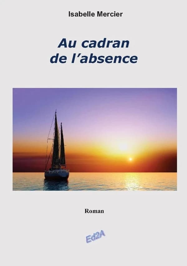 Au cadran de l'absence : roman