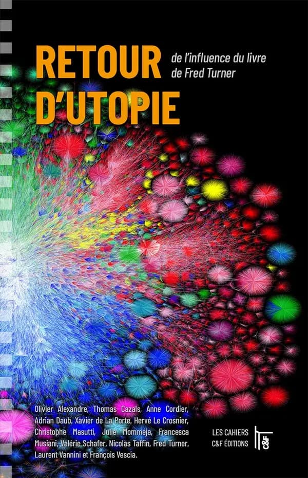 Retour d'utopie : de l'influence du livre de Fred Turner
