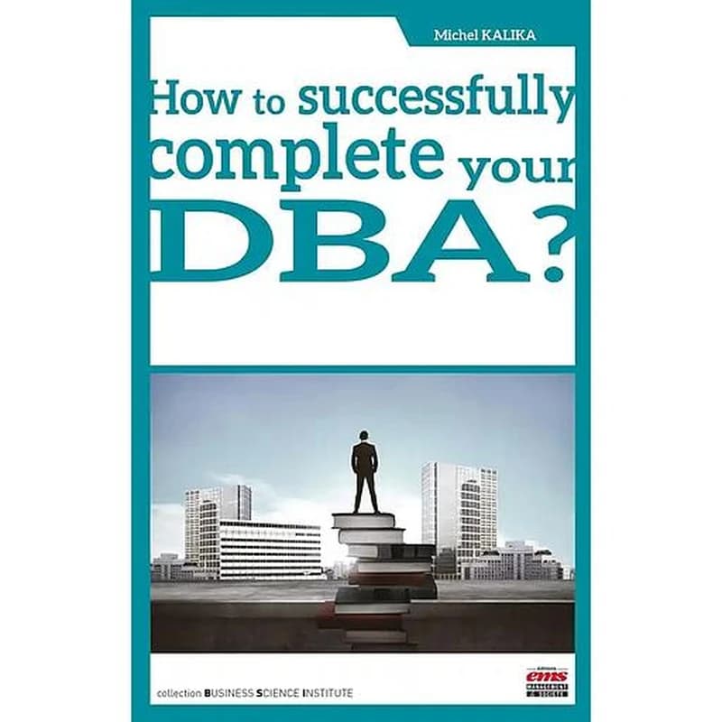 How to successfully complete your DBA ?