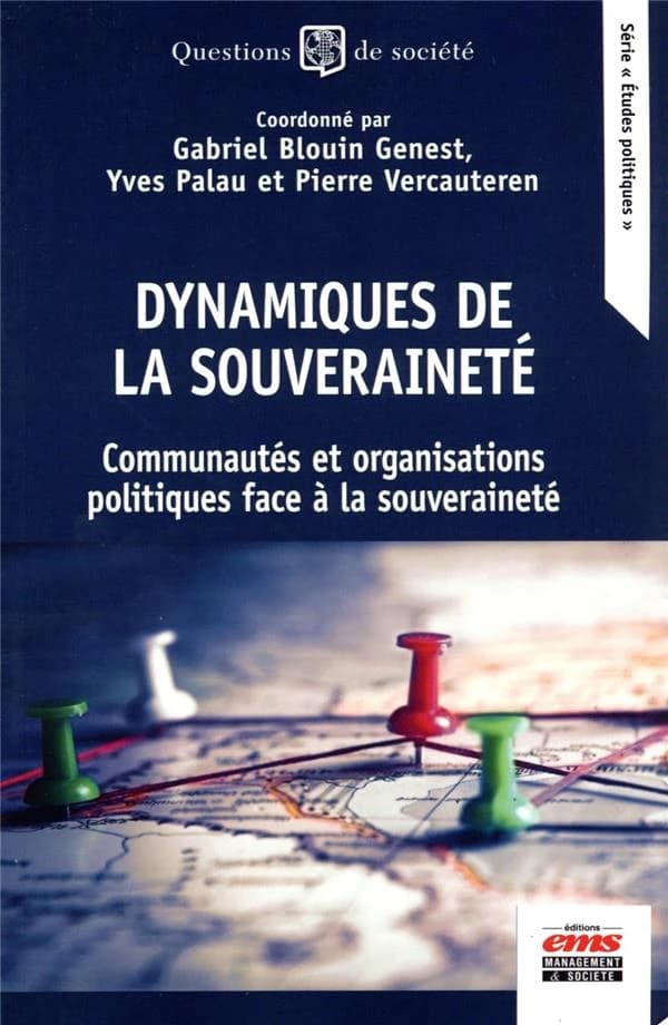 Dynamiques de la souveraineté : communautés et organisations politiques face à la souveraineté