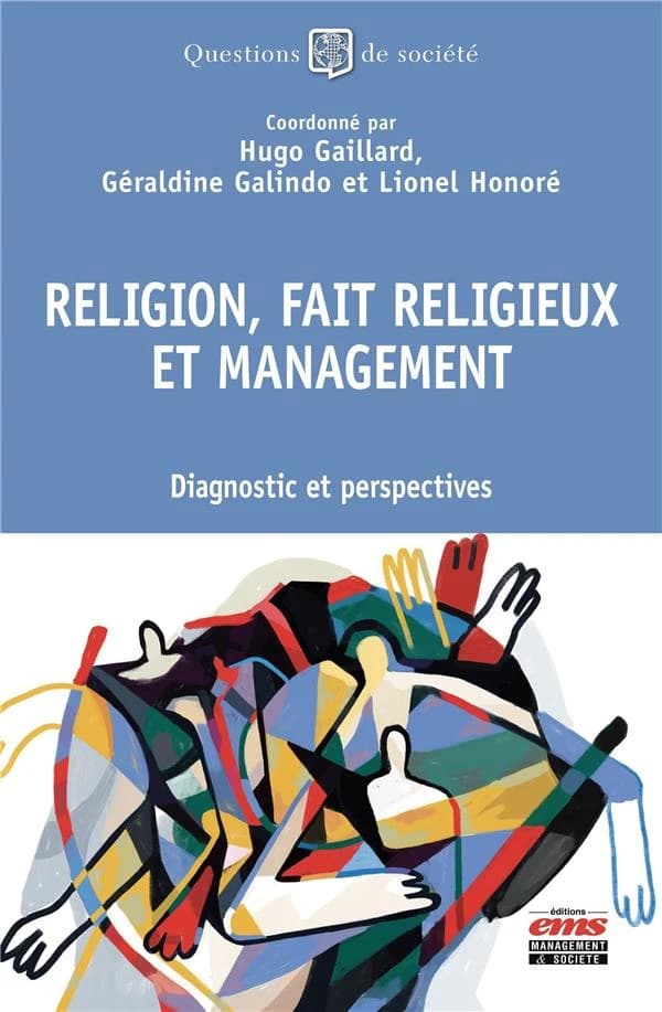 Religion, fait religieux et management. : diagnostic et perspectives