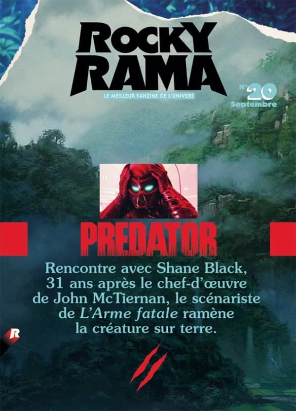 Predator : rencontre avec Shane Black, 31 ans après le chef d'oeuvre de John McTiernan, le scénariste de l'Arme fatale ramène la créature sur terre.