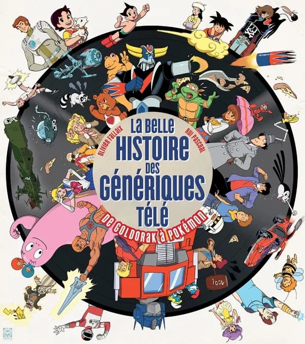 La belle histoire des génériques télé : de "Goldorak" à "Pokémon"