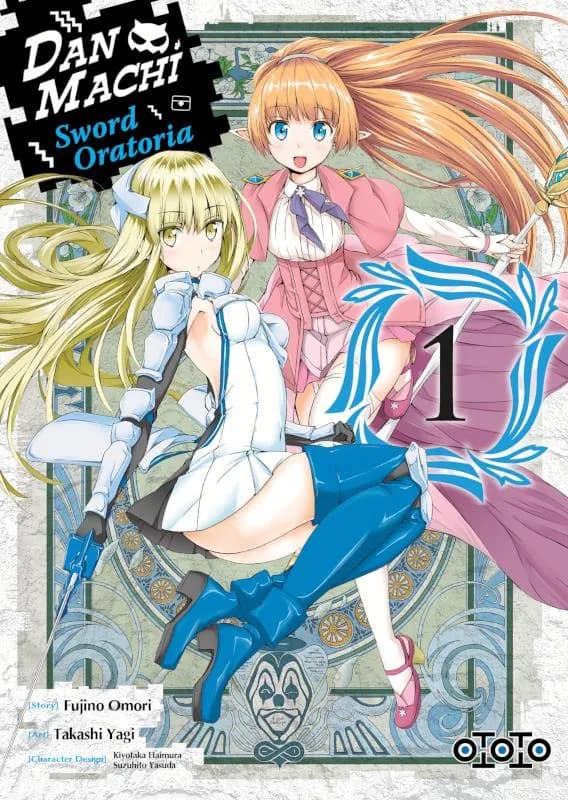 Dan Machi : sword oratoria. 1