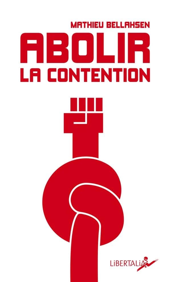 Abolir la contention : Sortir de la culture de l’entrave