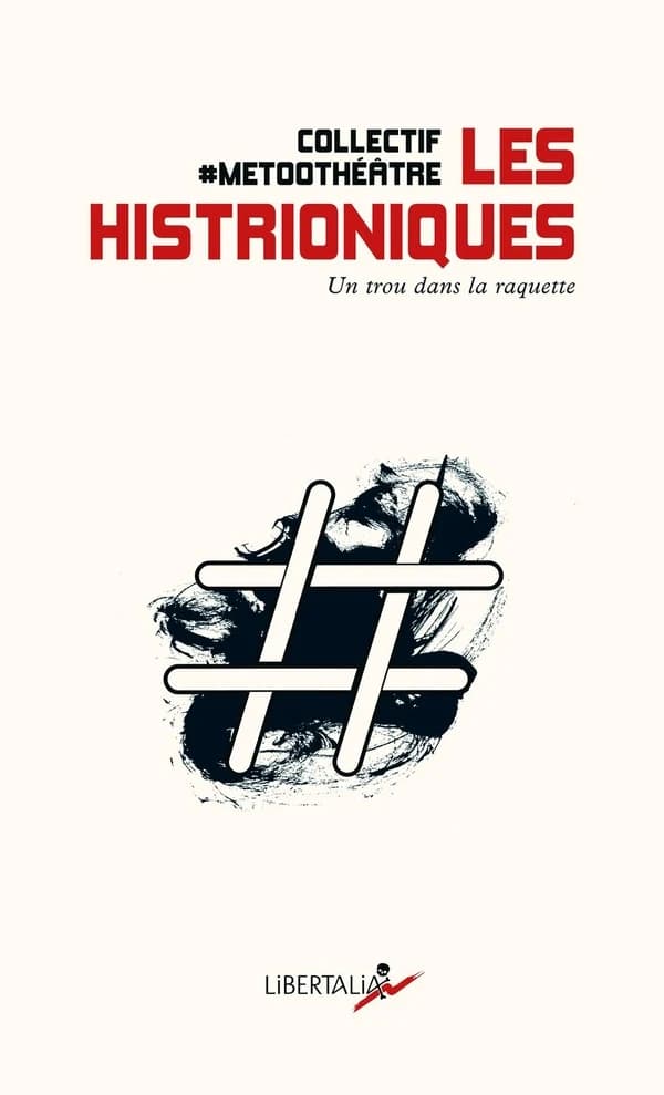 Les histrioniques : Un trou dans la raquette