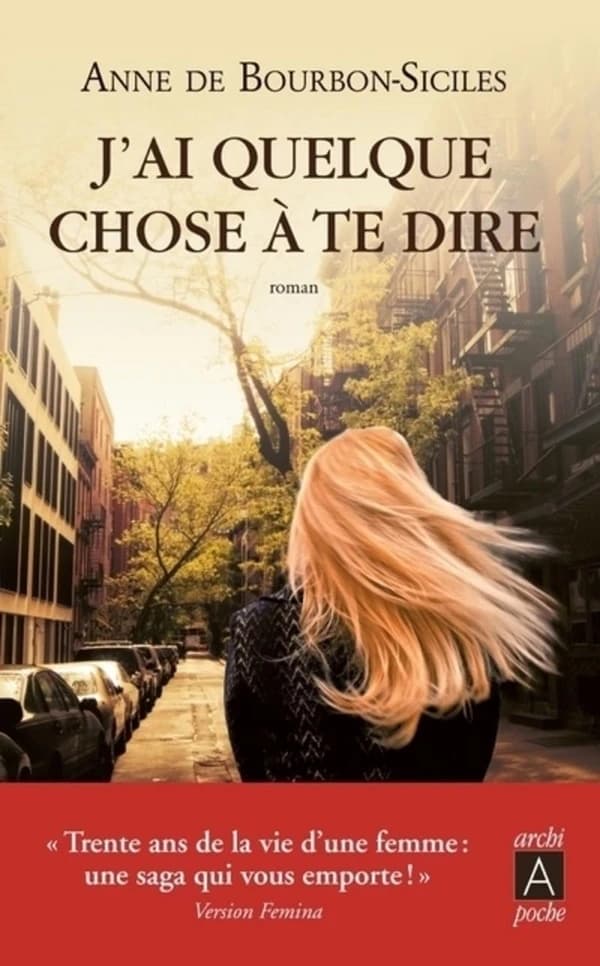 J'ai quelque chose à te dire : roman