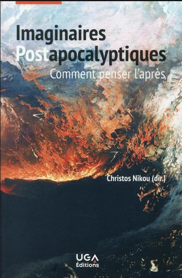 Imaginaires post-apocalyptiques : comment penser l'après