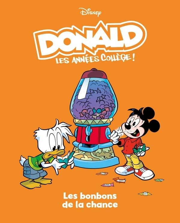 Les bonbons de la chance : donald les années collège ! - Tome 8