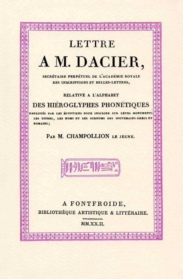 Lettre à M. Dacier, relative à l'alphabet des hiéroglyphes phonétiques