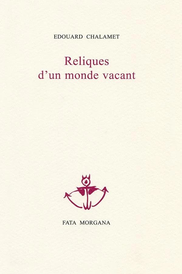 Reliques d'un monde vacant