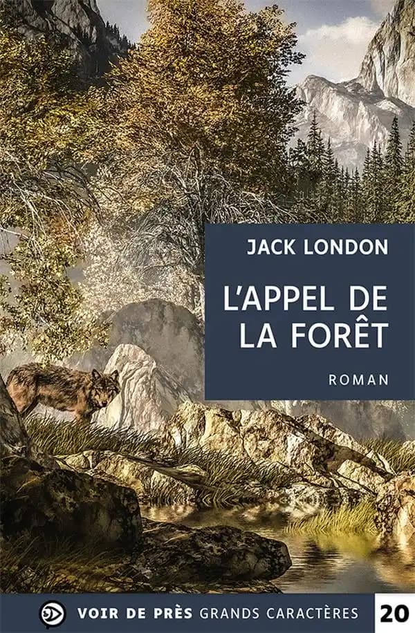 L'Appel de la forêt : roman (Nouvelle éd.)