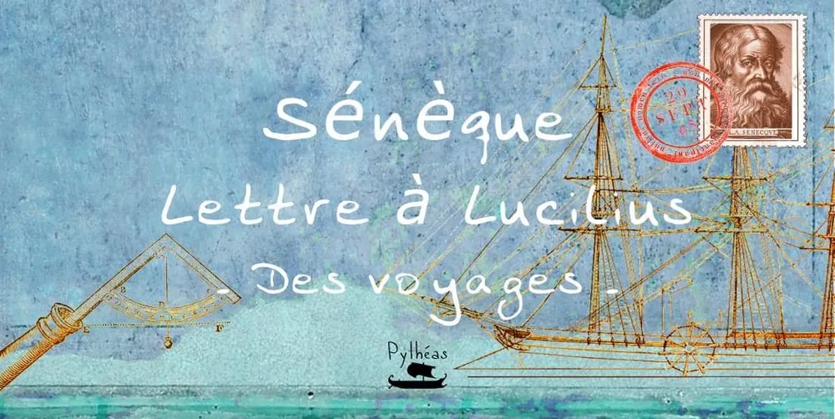 Lettre à Lucilius Des voyages