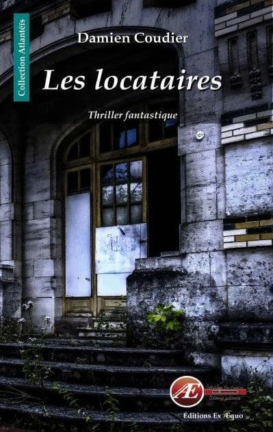 Les locataires : thriller fantastique