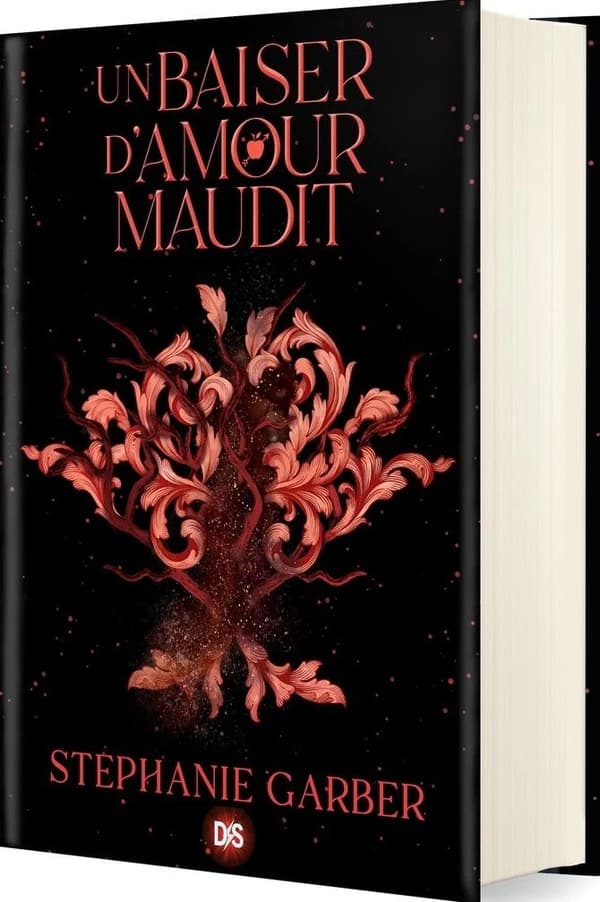 Un baiser d'amour maudit (Éd. collector) Stéphanie Garber ; traduit de l'anglais par Patrick Imbert