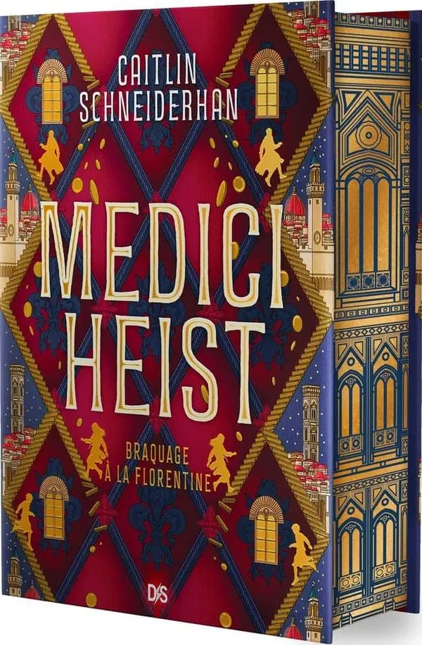 Medici heist : braquage à la Florentine (Éd. collector) Caitlin Schneiderhan ; traduit de l'anglais par Laurent Bury