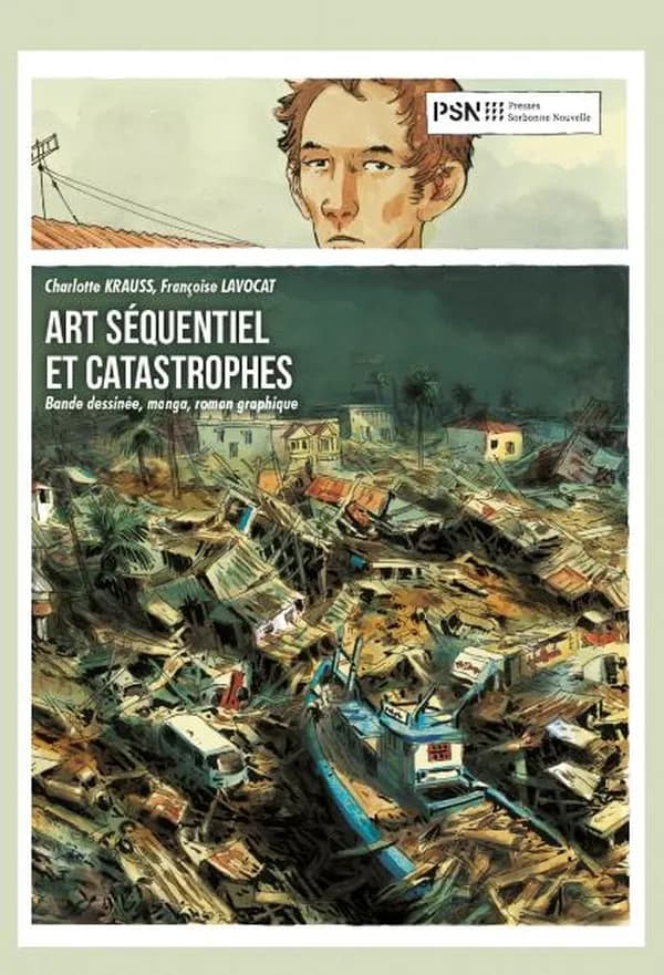 L'art séquentiel et les catastrophes : bande dessinée, manga, roman graphique