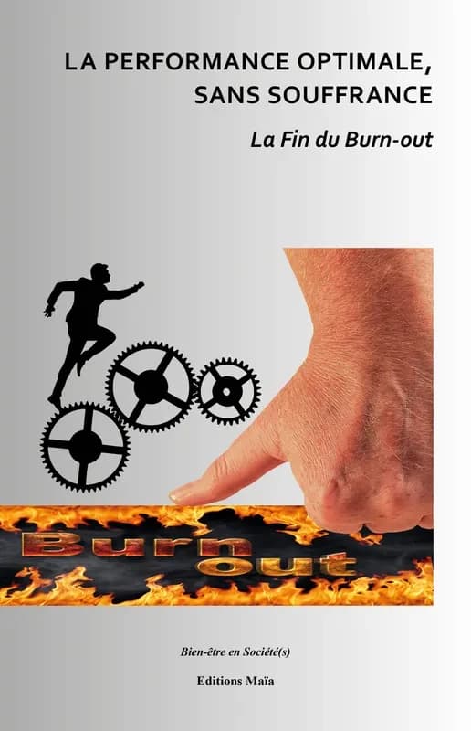 La performance optimale, sans souffrance : la fin du burn-out