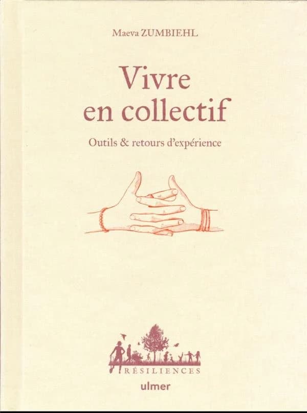 Vivre en collectif : outils & retours d'expérience