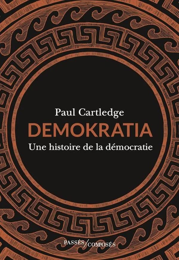 Demokratia : une histoire de la démocratie