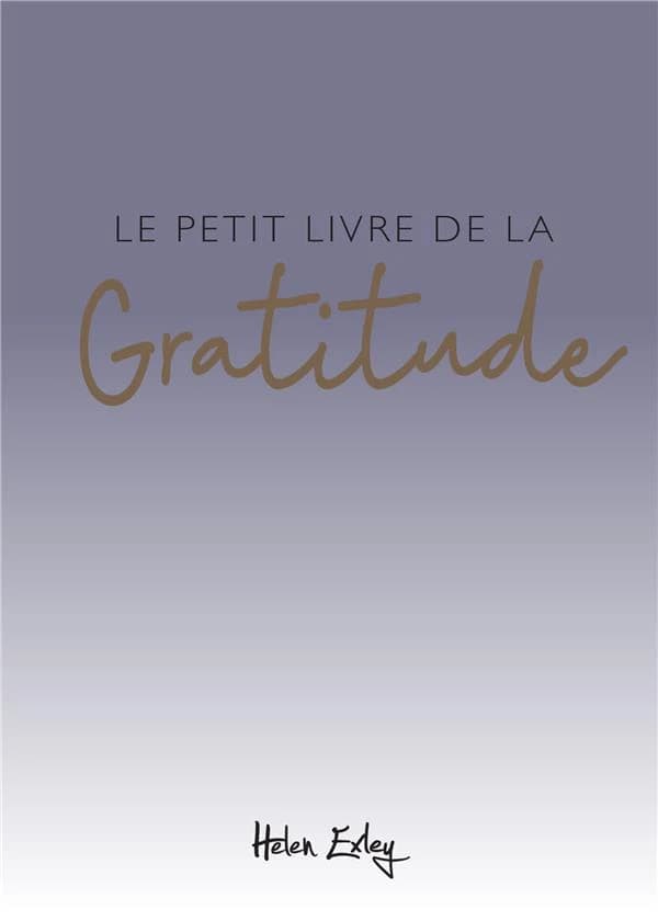 Le petit livre de la gratitude
