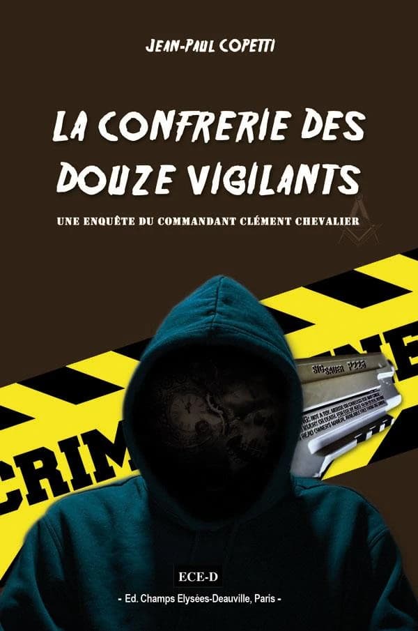La confrérie des douze vigilants