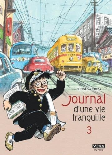 Journal d'une vie tranquille. 3