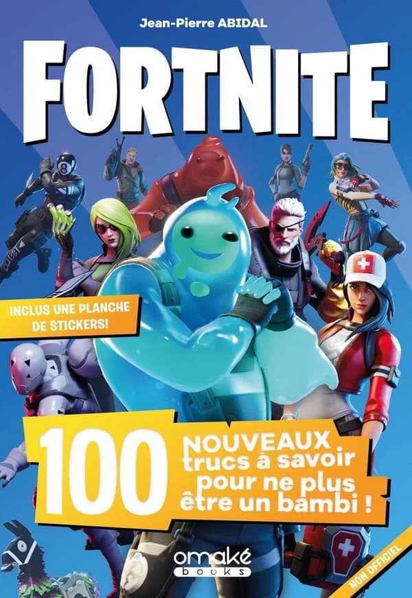 Fortnite : 100 nouveaux trucs à savoir pour ne plus être un bambi ! : non officiel