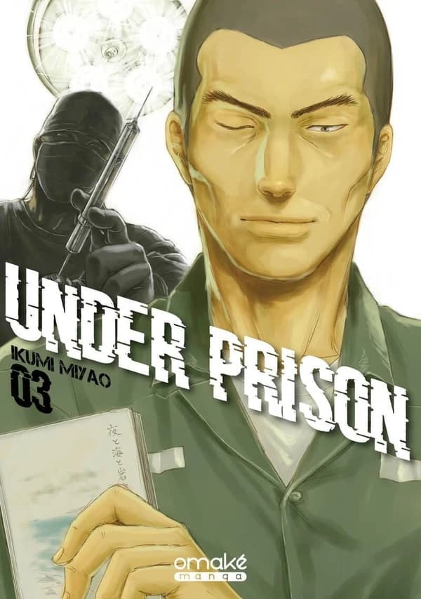 Under Prison. tome 3