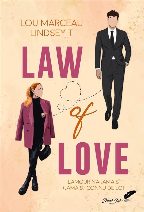 Law of love : l'amour n'a jamais jamais connu de loi