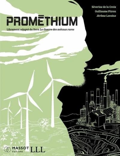 Prométhium : Librement adapté du livre La Guerre des métaux rares