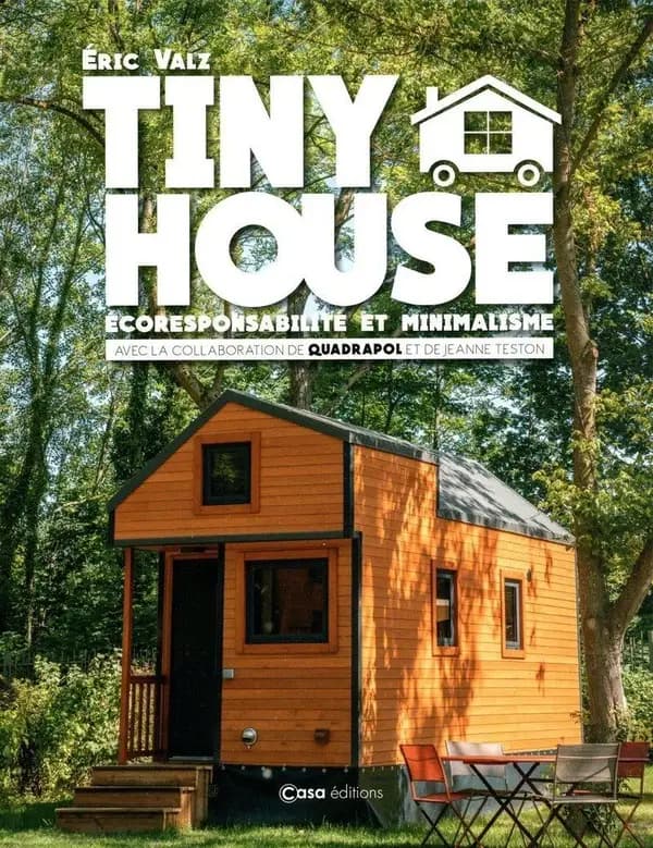 Tiny House : Ecoresponsabilité et minimalisme