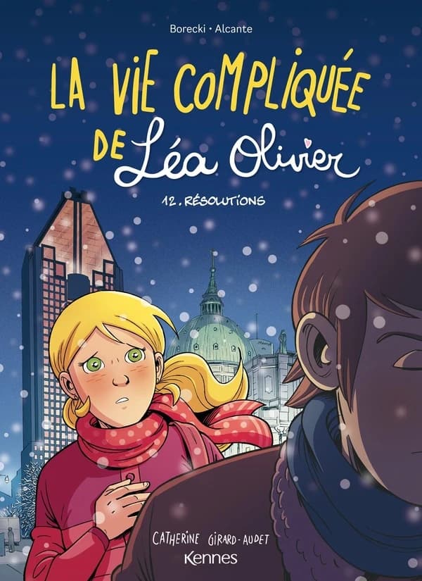 La Vie compliquée de Léa Olivier BD T12 : Résolutions