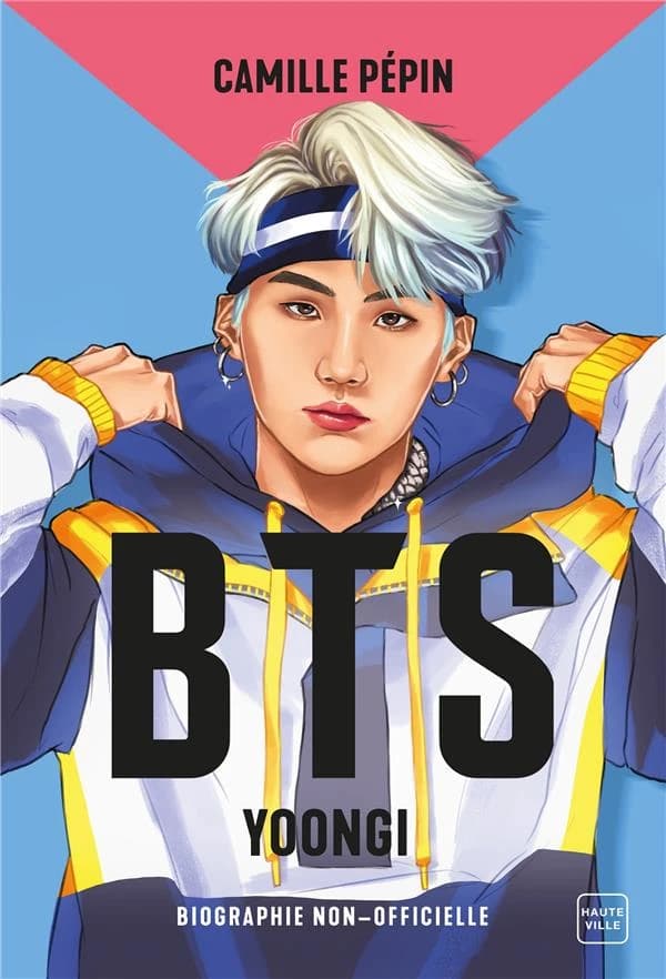 Yoongi : la biographie non-officielle