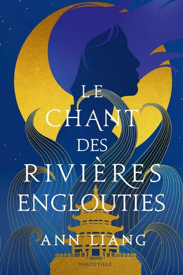 Le chant des rivières englouties