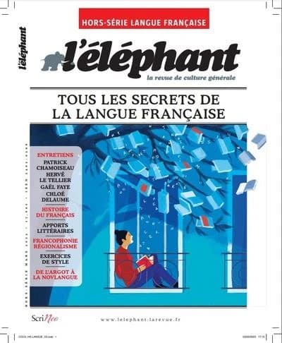 L'éléphant Hors-Série : les vies multiples de la langue francaise