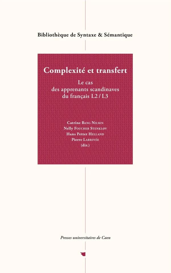 Complexité et transfert : le cas des apprenants scandinaves du français L2-L3