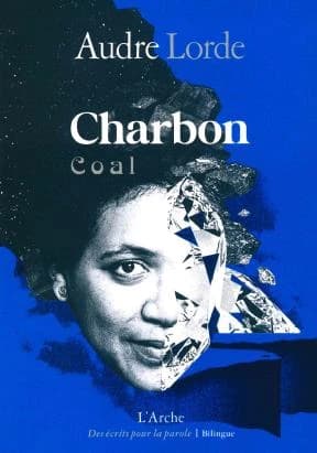 Charbon (Éd. bilingue) Audre Lorde ; traduit de l'anglais et préfacé par le collectif Cételle : Coal