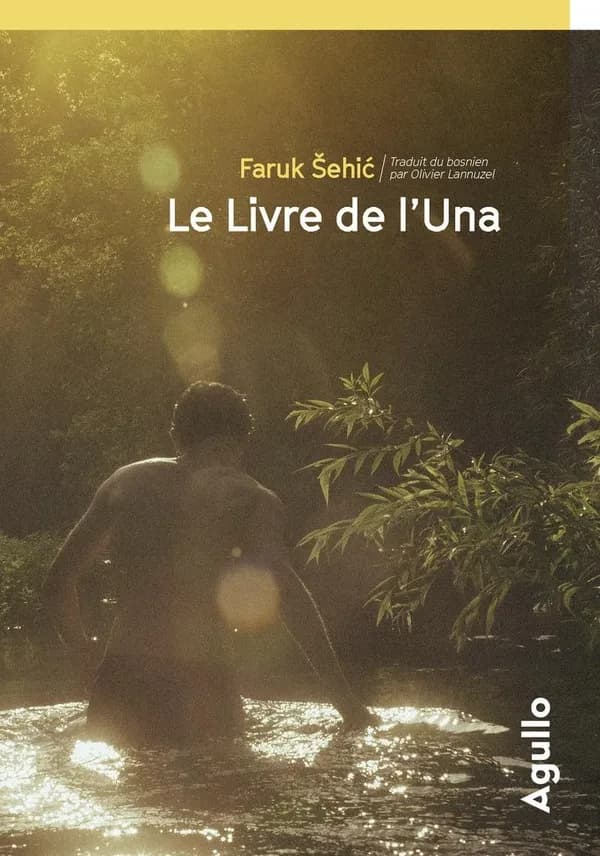 Le livre de l'Una : roman fleuve, traduit du bosnien par Olivier Lannuzel
