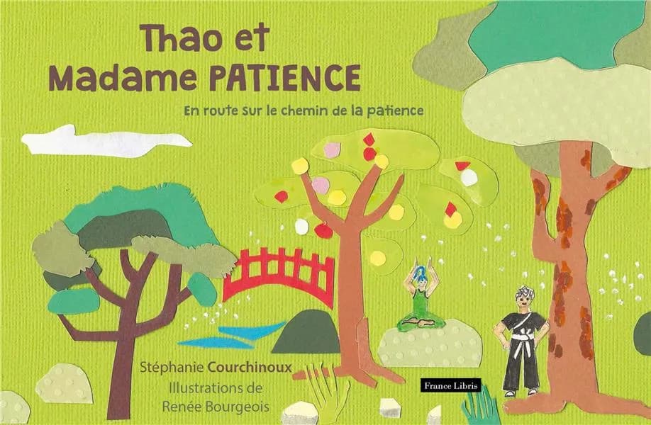 Thao et madame Patience : en route sur le chemin de la patience