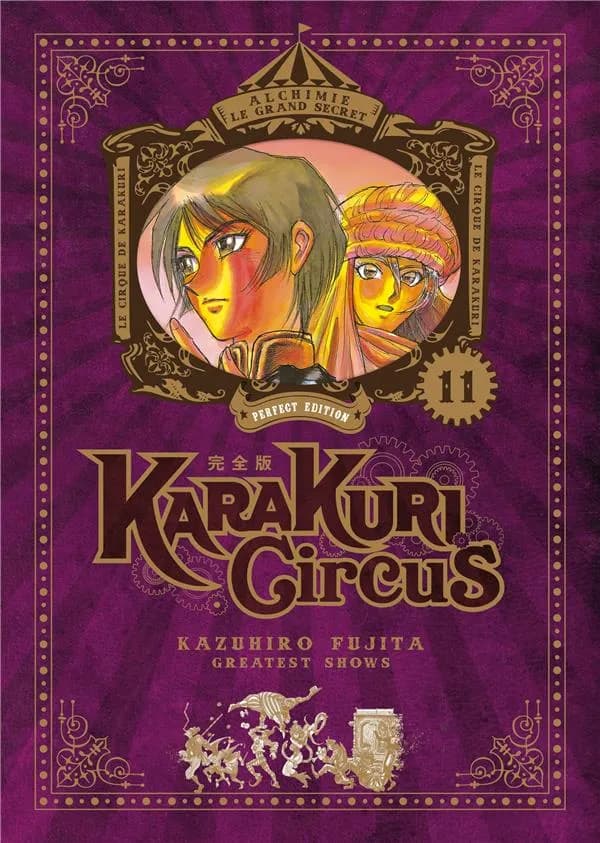 Karakuri circus : greatest shows. 11 (Perfect ed.) Kazuhiro Fujita